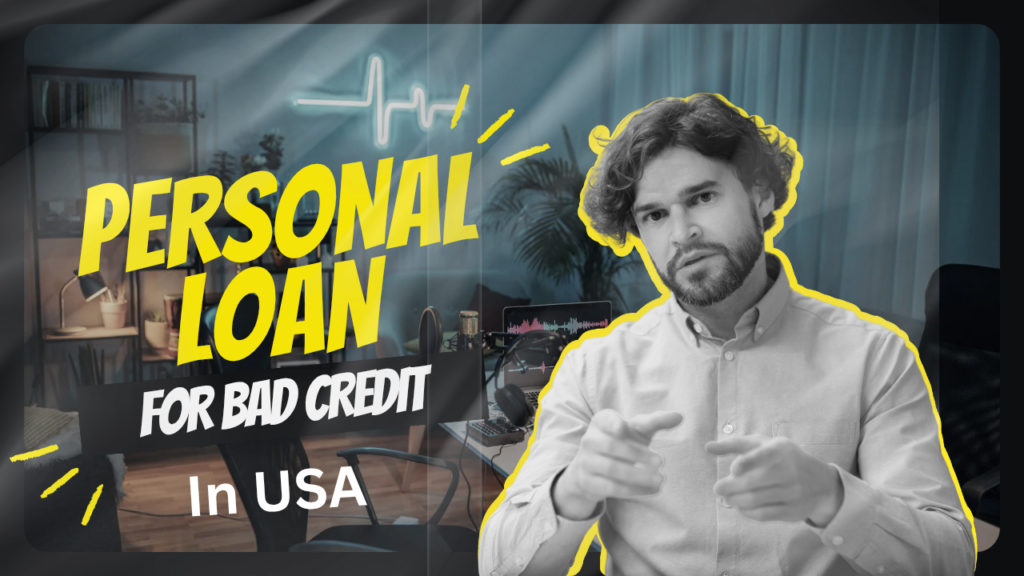 Personal Loan For Bad Credit in usa