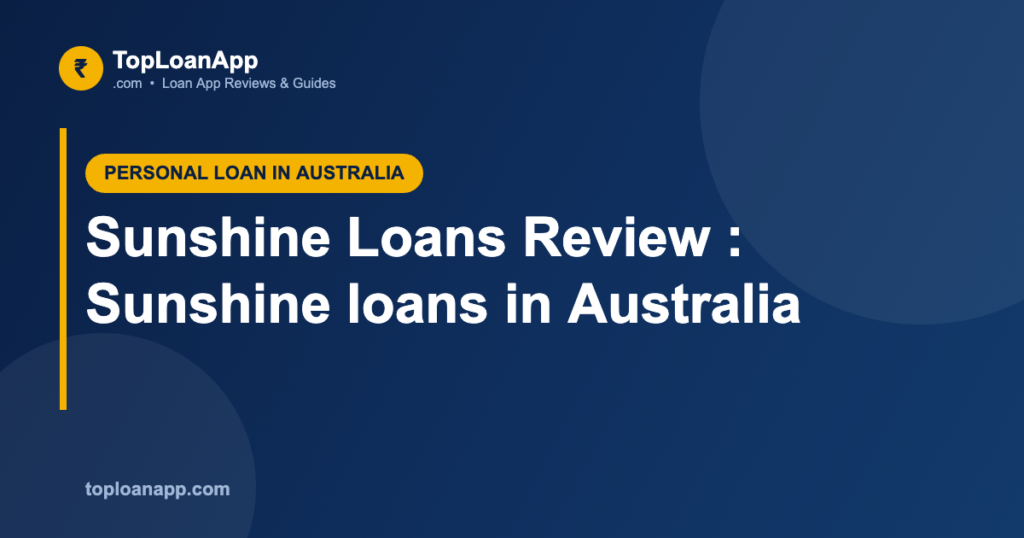 Sunshine Loans Review : Sunshine loans in Australia Sunshine Loans Review : Sunshine loans in Australia