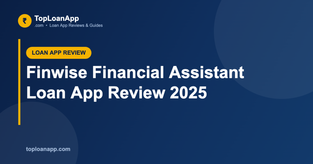 Finwise Financial Assistant Loan App Review 2025 Finwise Financial Assistant Loan App Review 2025